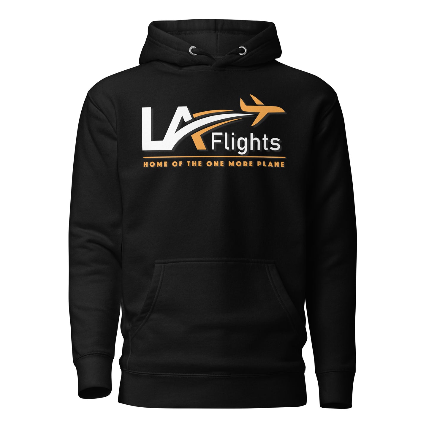 LA Flights "Home of the One More Plane" Unisex Hoodie