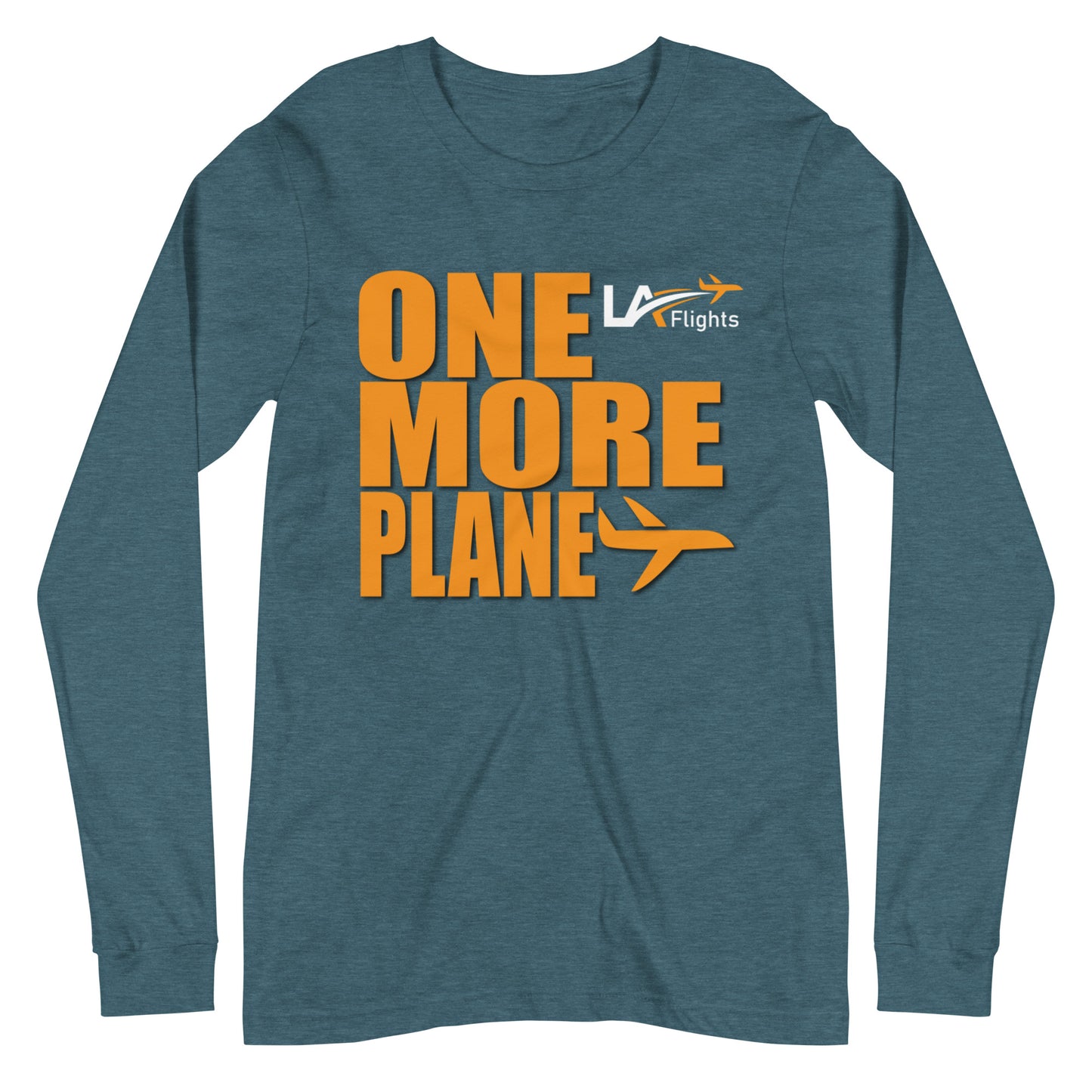 Unisex LA FLIGHTS One More Plane Long Sleeve Shirt