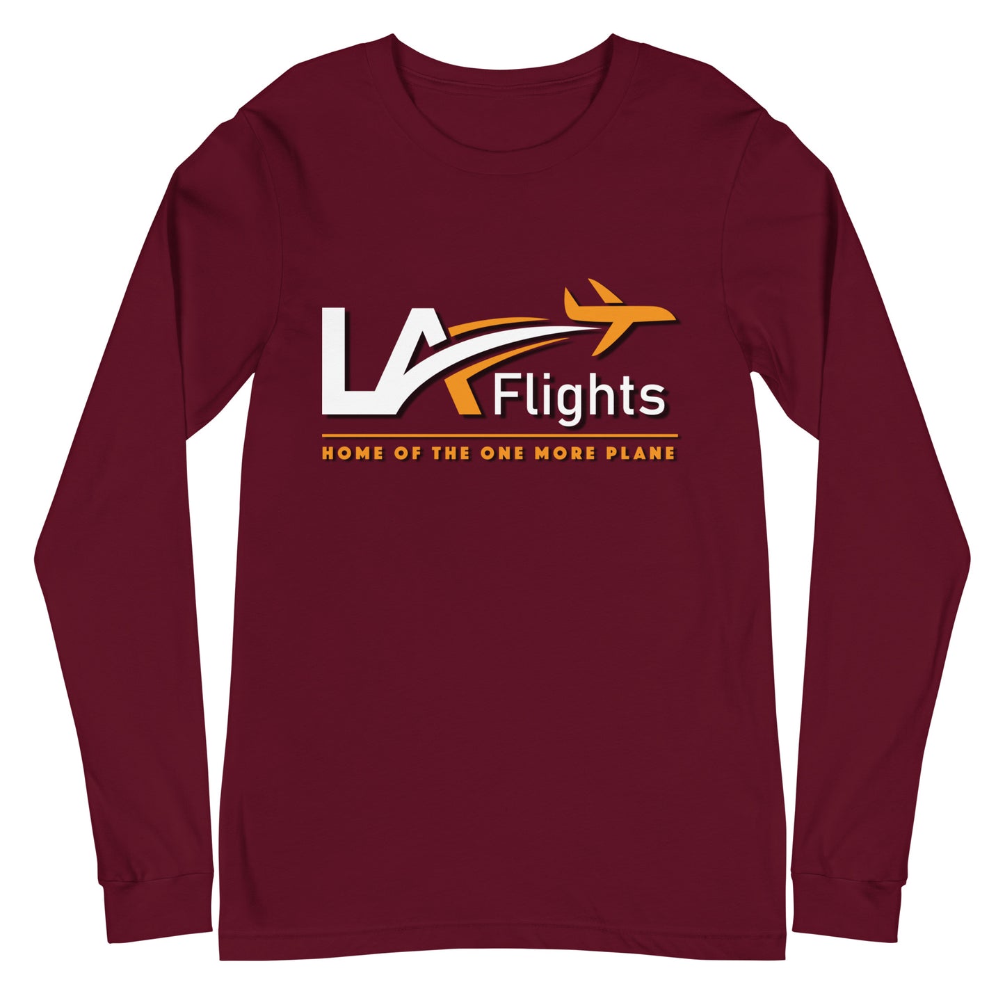 Unisex LA FLIGHTS Home of the one More Plane Long Sleeve Shirt